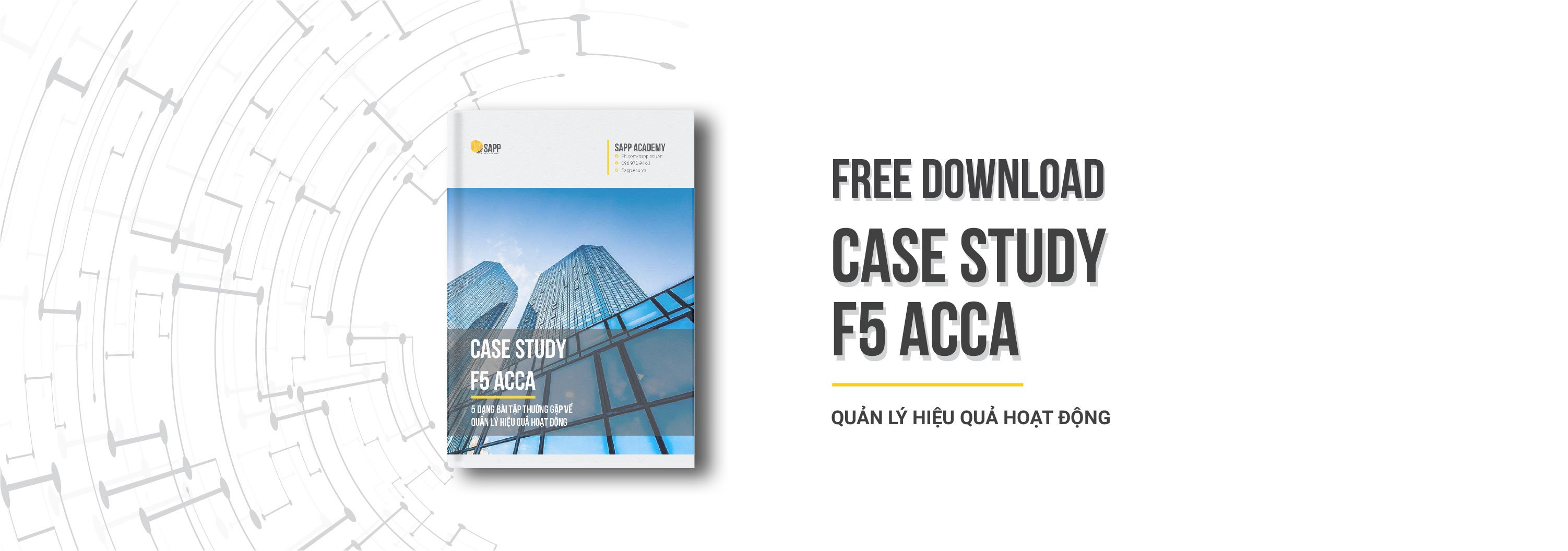 Case Study F5 ACCA - 5 Dạng Bài Tập Phổ Biến Về Quản Lý Hiệu Quả Hoạt Động