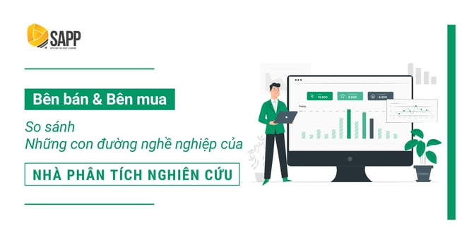 Bên Bán Và Bên Mua: So Sánh Những Con Đường Nghề Nghiệp Của Nhà Phân Tích Nghiên Cứu