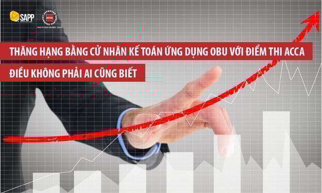 Thăng hạng bằng Cử nhân Kế toán ứng dụng OBU với điểm thi ACCA