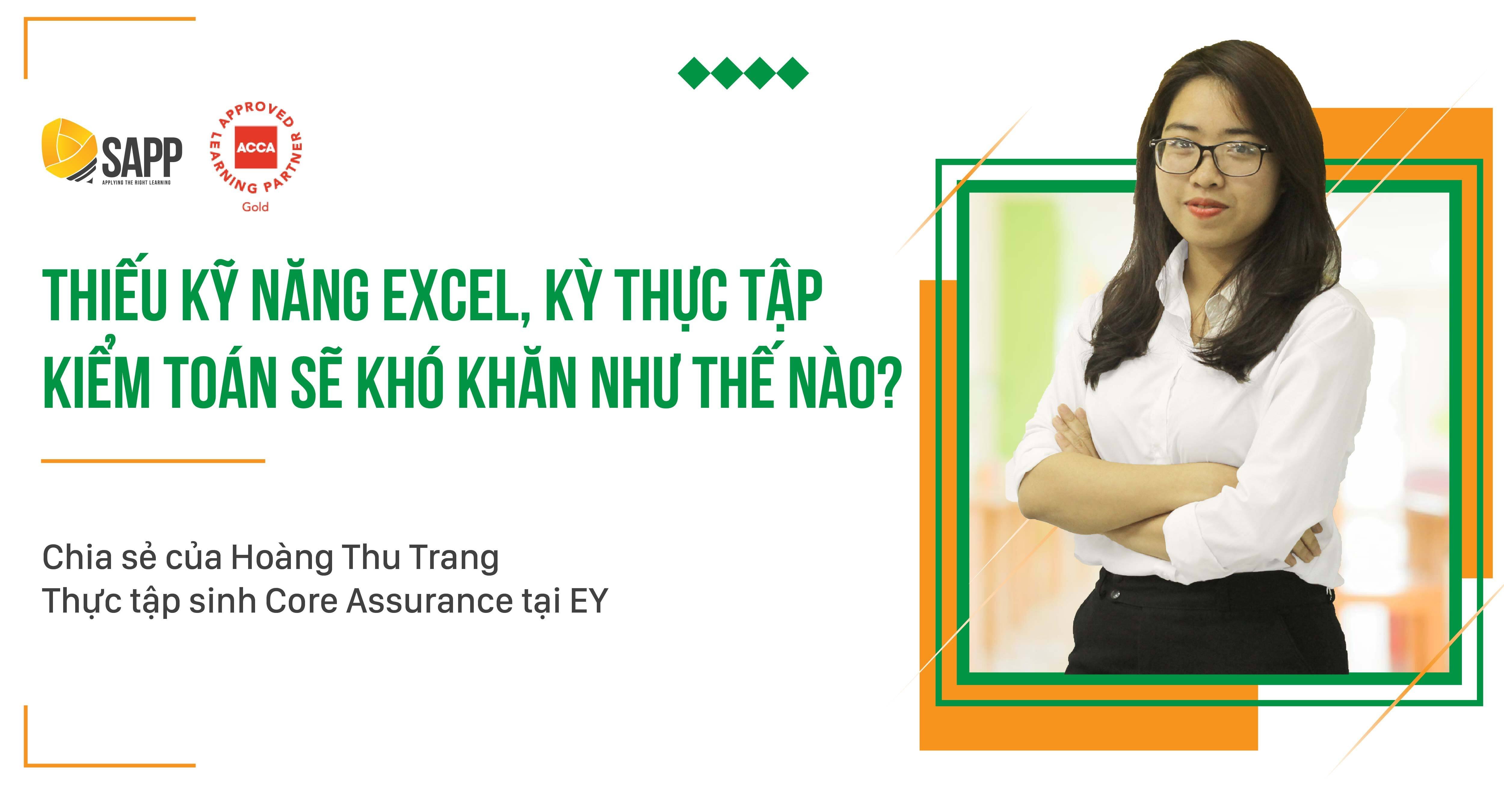 Thiếu kỹ năng Excel, Kỳ thực tập kiểm toán sẽ khó khăn như thế nào?