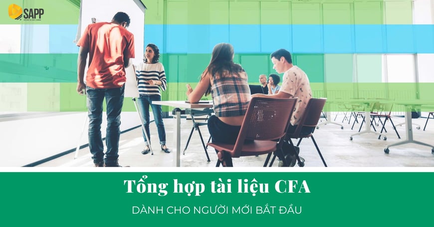 Tổng Hợp Tài Liệu CFA Dành Cho Người Mới Bắt Đầu