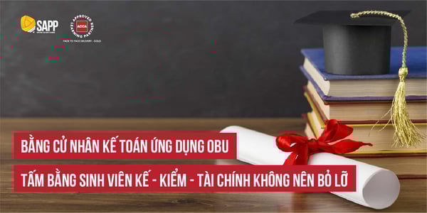 Bằng Cử nhân Kế toán ứng dụng OBU - Tấm bằng sinh viên Kế - Kiểm - Tài chính không nên bỏ lỡ