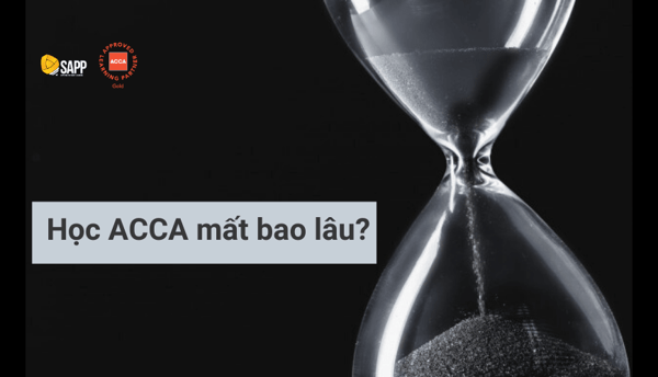 Học ACCA mất bao lâu SAPP.edu.vn