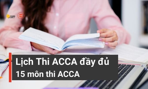 Lịch thi ACCA đầy đủ cho 15 môn thi ACCA năm 2020