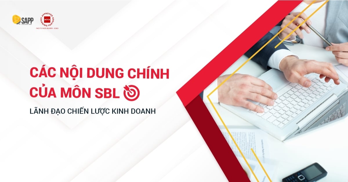 noi-dung-chinh-mon-sbl-acca-1