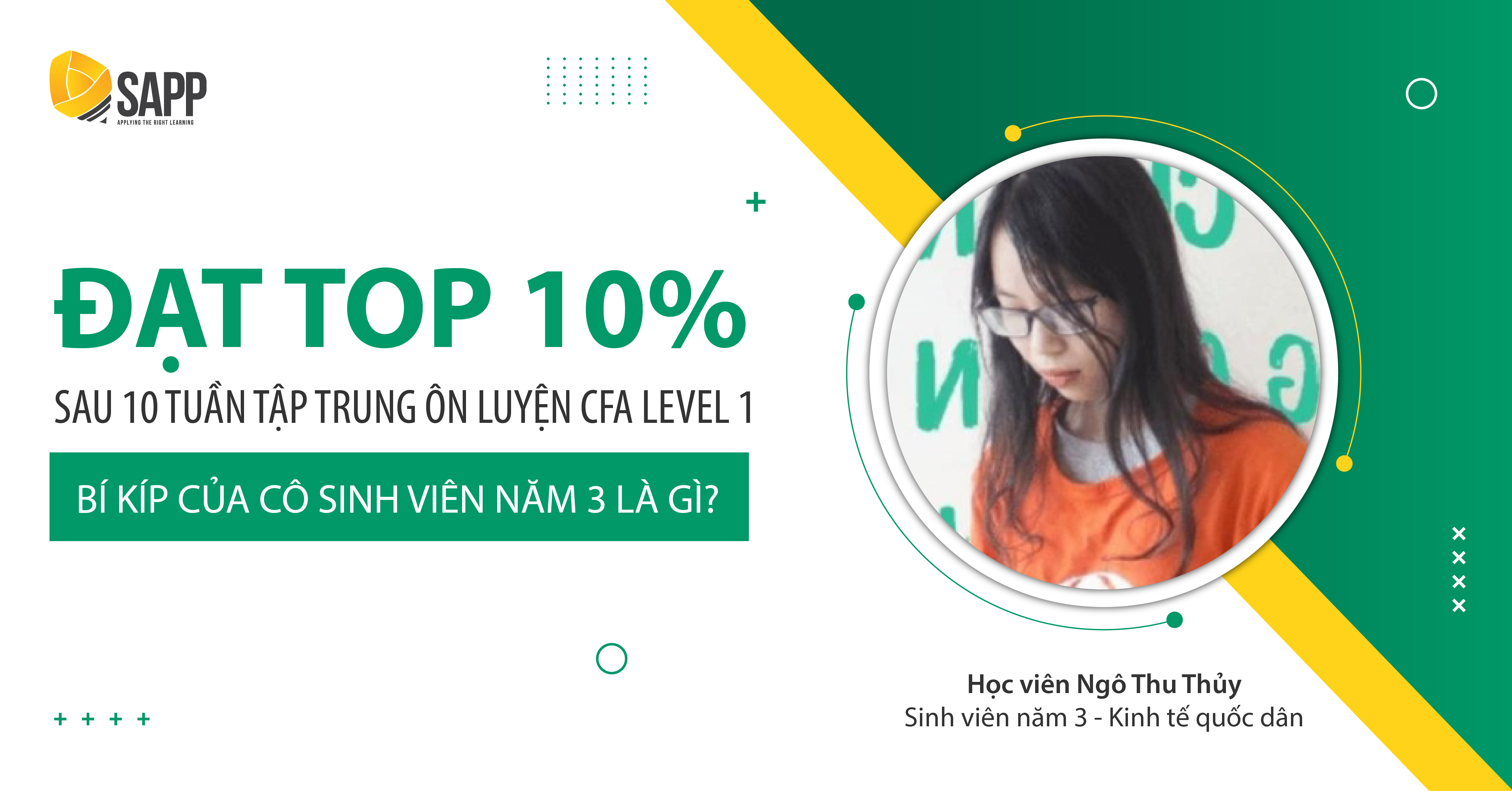 Đạt Top 10% Sau 10 Tuần Tập Trung Ôn Luyện CFA Level 1 - Bí Kíp Của Cô Sinh Viên Năm 3 Là Gì?