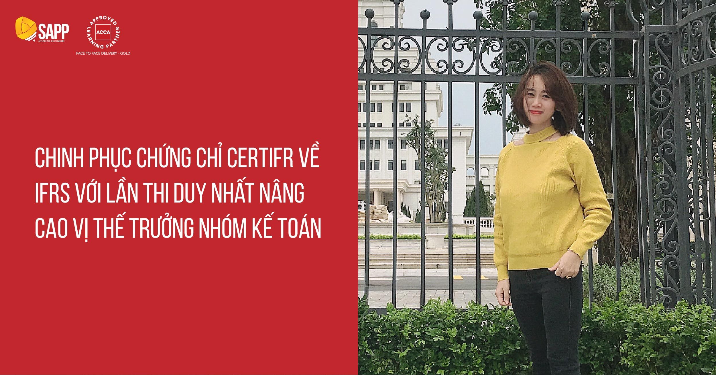 Thi đỗ chứng chỉ CertIFR về IFRS với lần thi duy nhất, trưởng nhóm kế toán Nguyễn Thị Thuý Dung đã làm như thế nào?