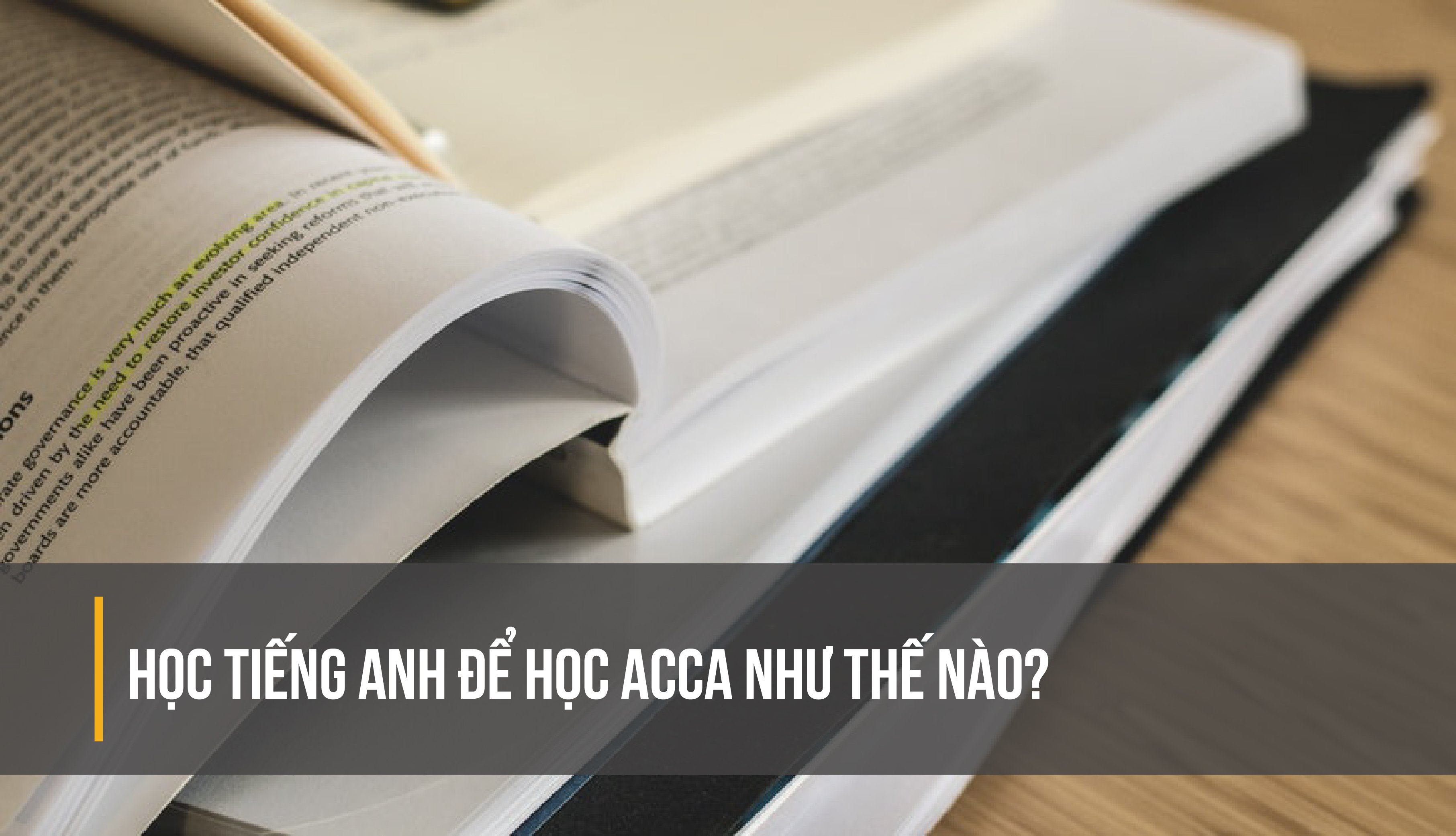 Học Tiếng Anh để học ACCA như thế nào-01