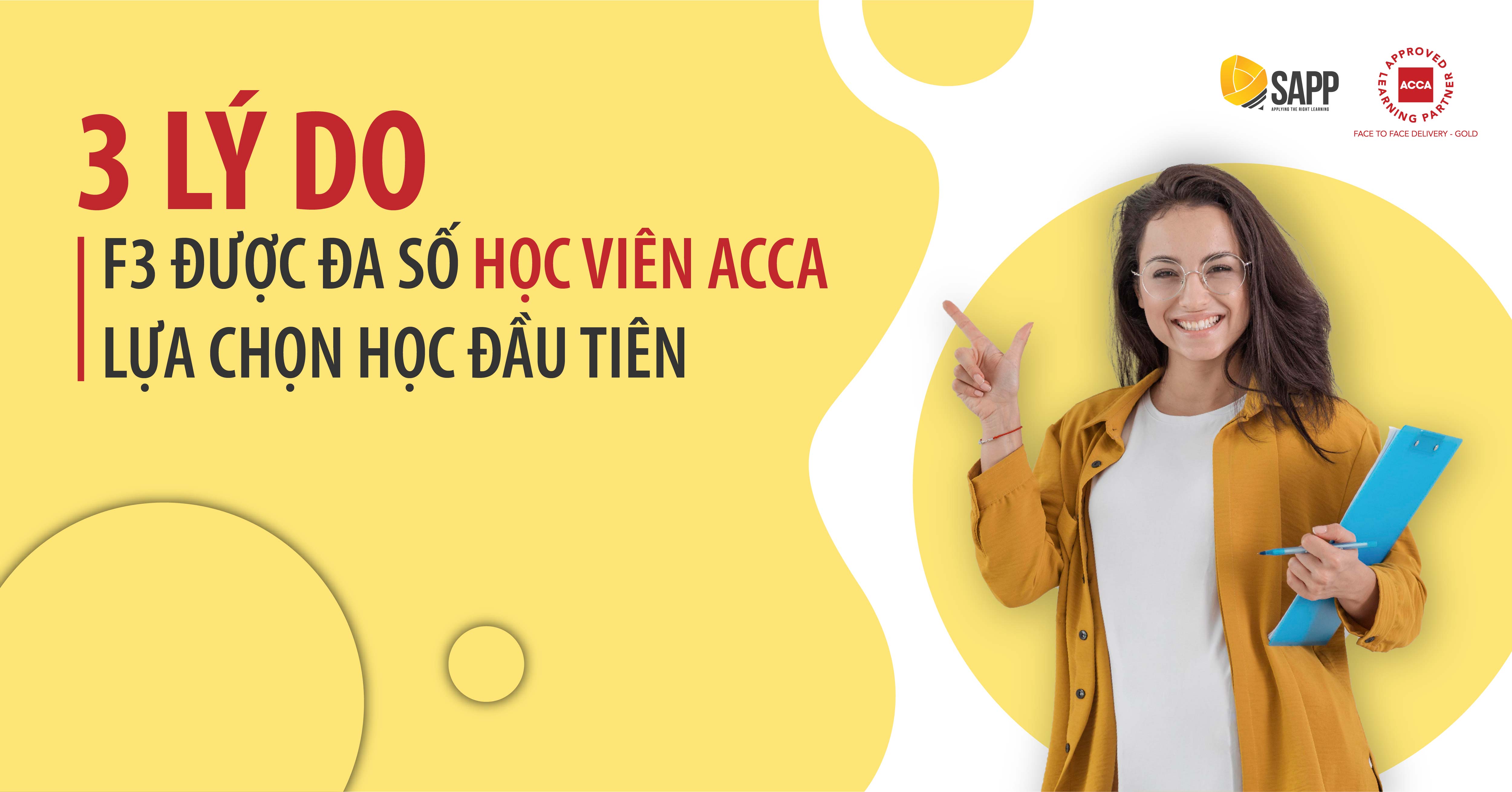 3 Lý Do FA/F3 Được Đa Số Học Viên ACCA Chọn Là Môn Học Đầu Tiên