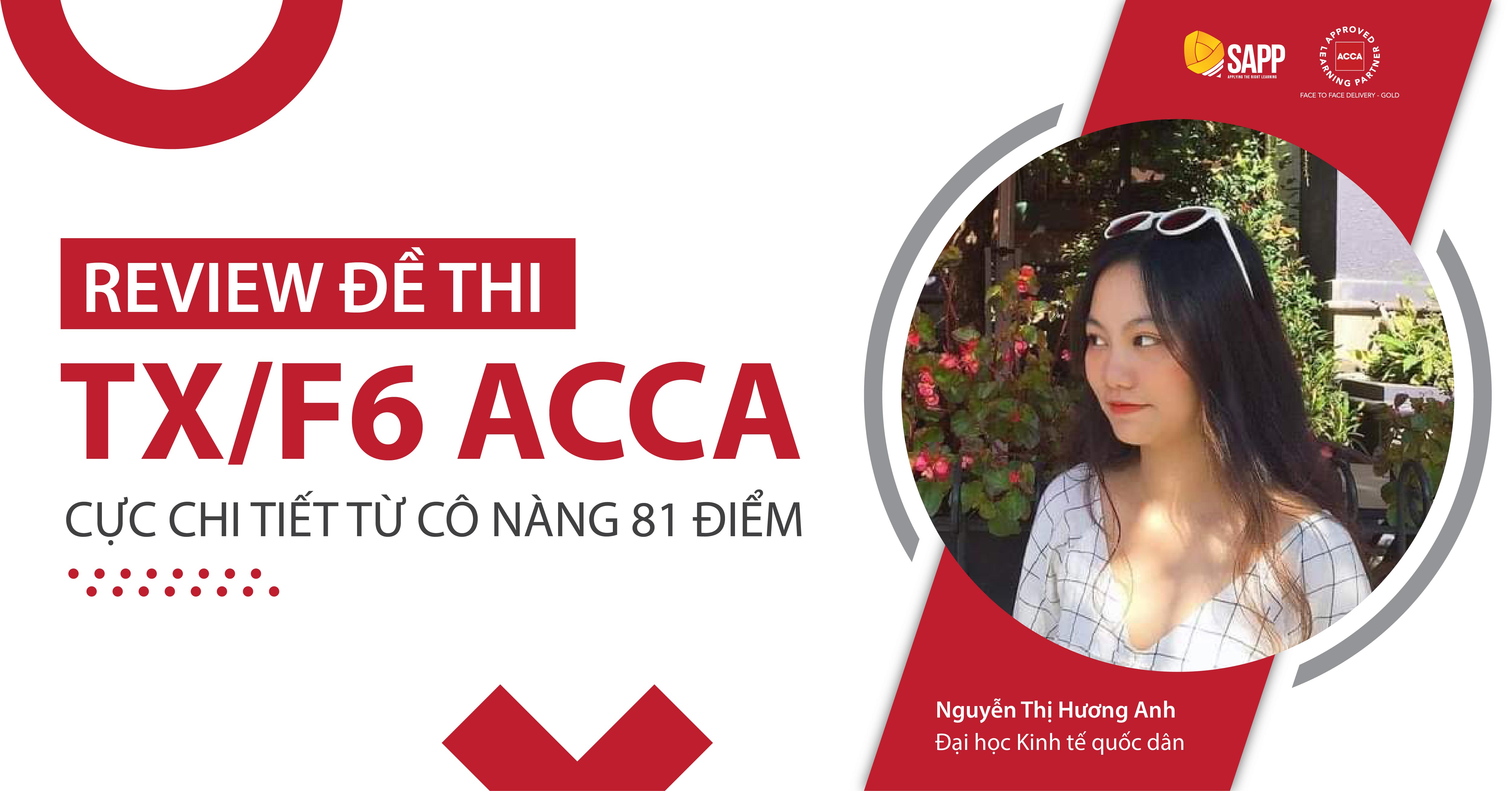 Review đề thi TX/F6 ACCA cực chi tiết từ cô nàng 81 điểm - Hương Anh