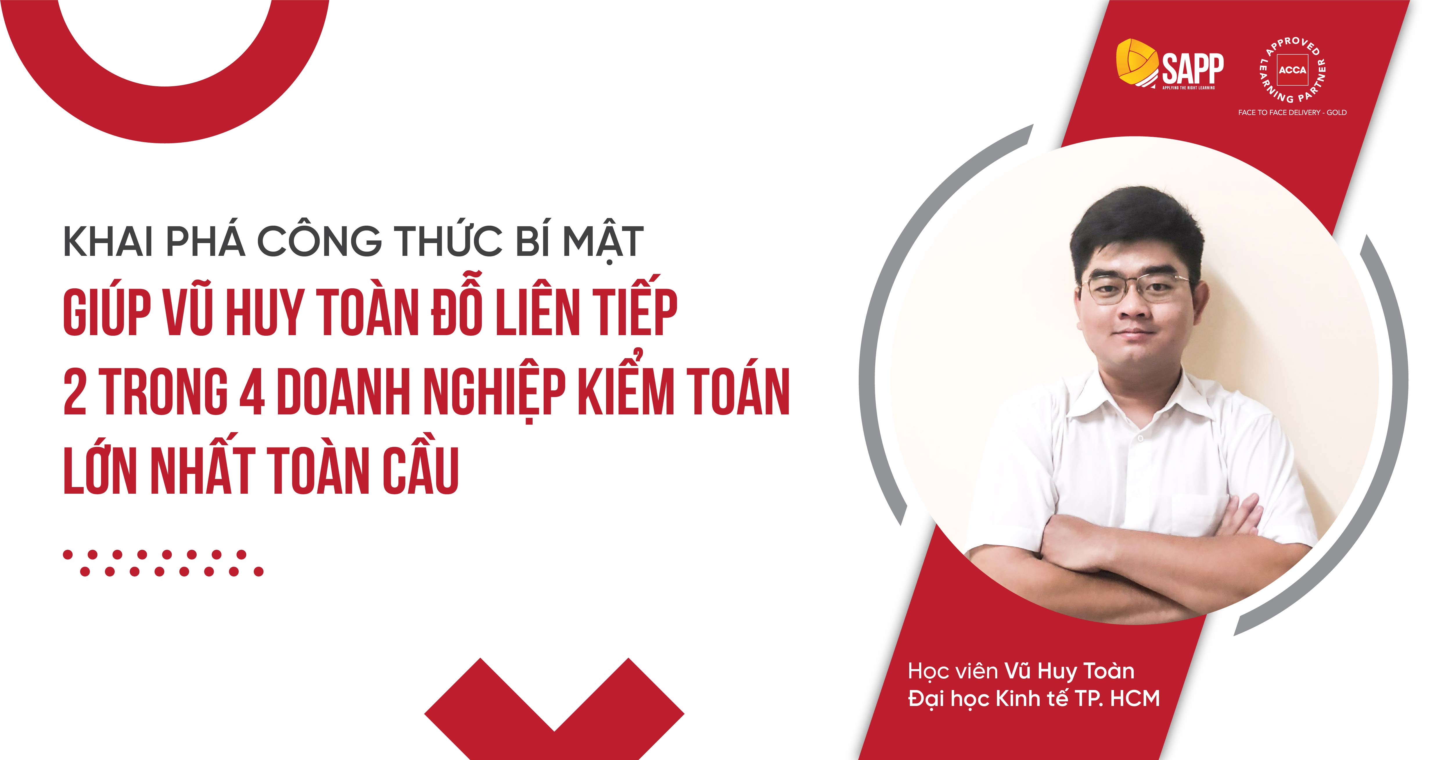 KHAI PHÁ CÔNG THỨC CÔNG THỨC BÍ MẬT GIÚP CHÀNG TRAI ĐỖ 2 TRONG 4 DOANH NGHIỆP KIỂM TOÁN LỚN NHẤT TOÀN CẦU