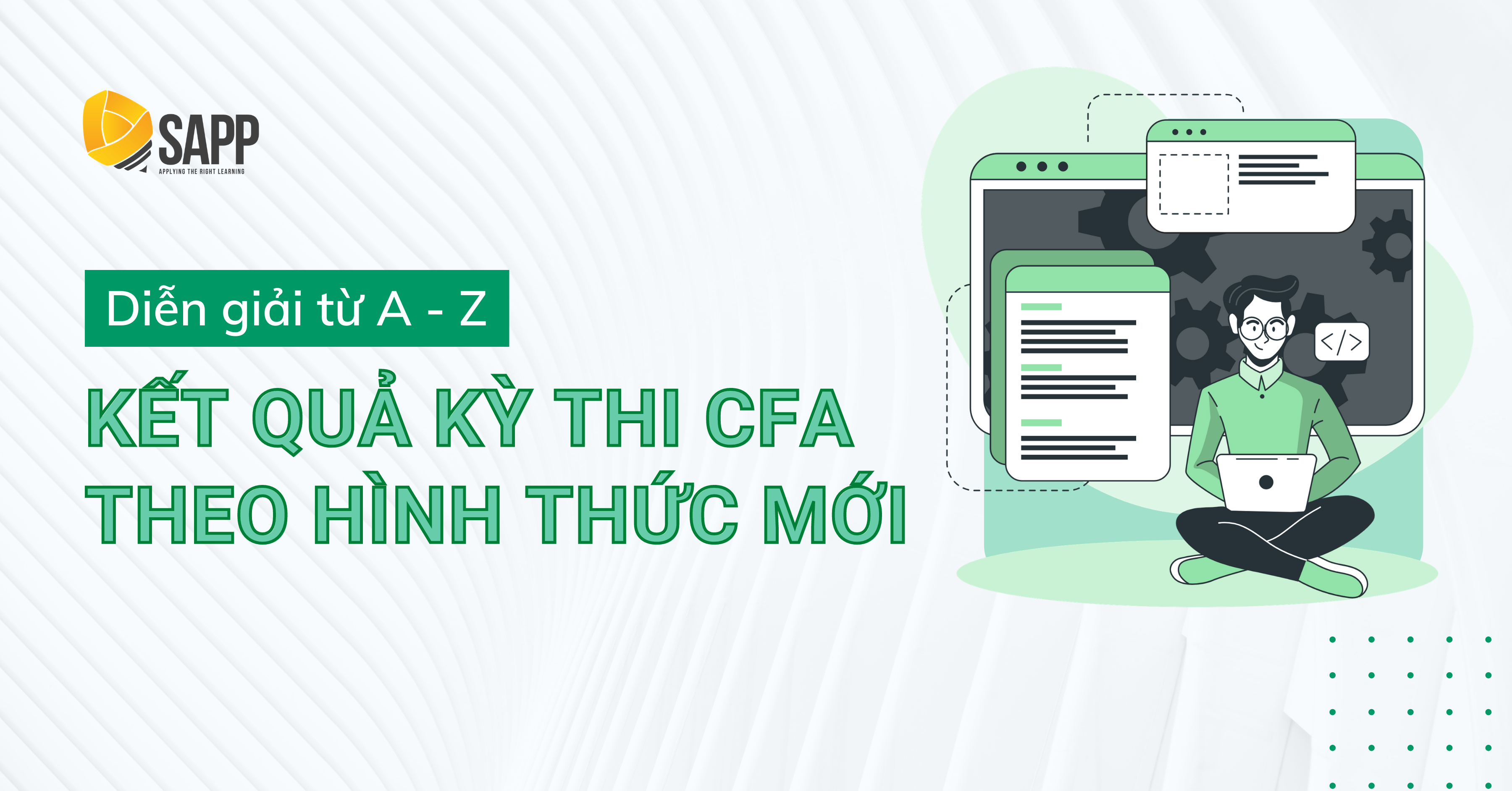 Diễn Giải Từ A - Z Kết Quả Kỳ Thi CFA Theo Hình Thức Mới