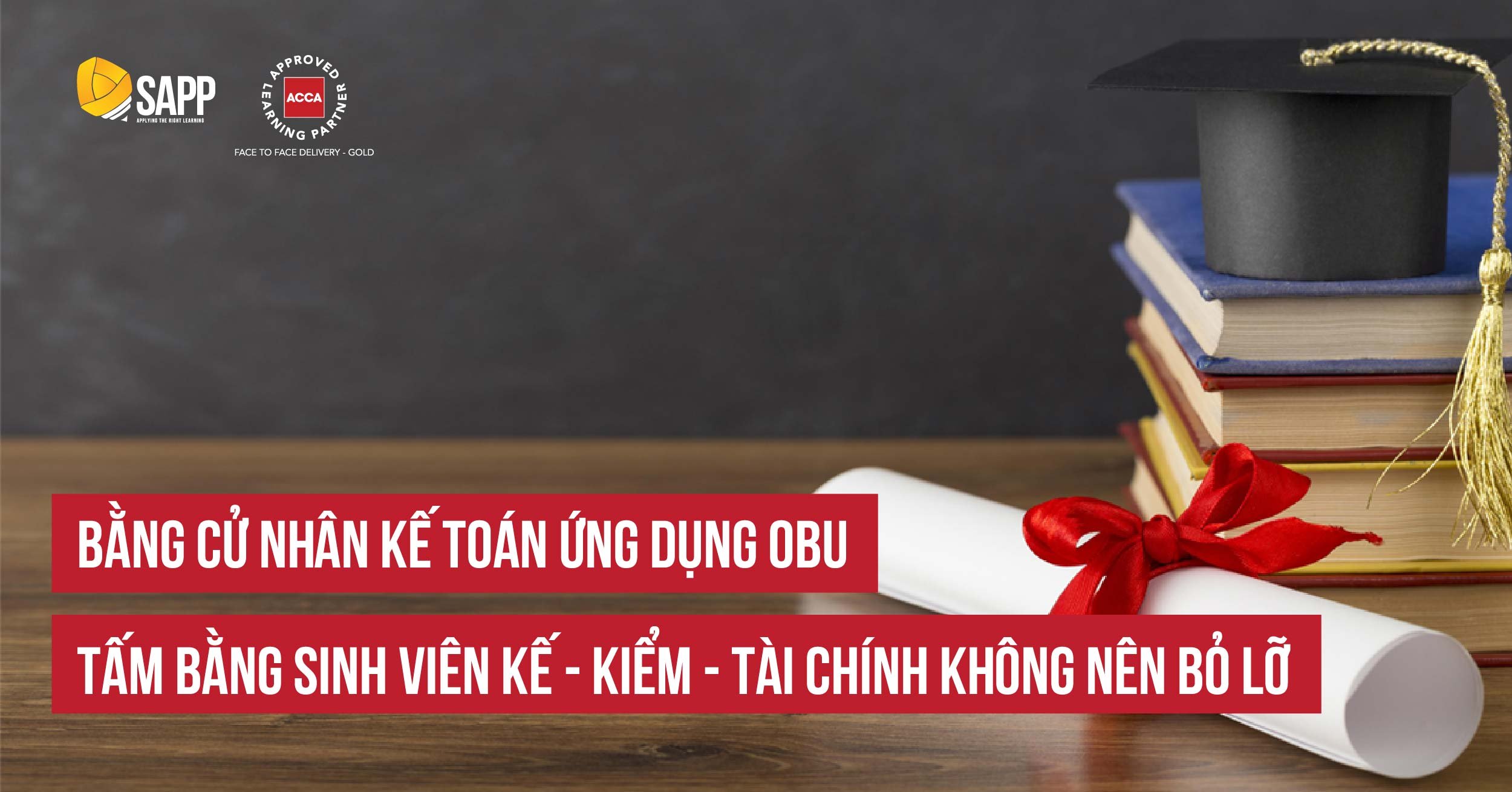 Bằng Cử nhân Kế toán ứng dụng OBU - Tấm bằng sinh viên Kế - Kiểm - Tài chính không nên bỏ lỡ