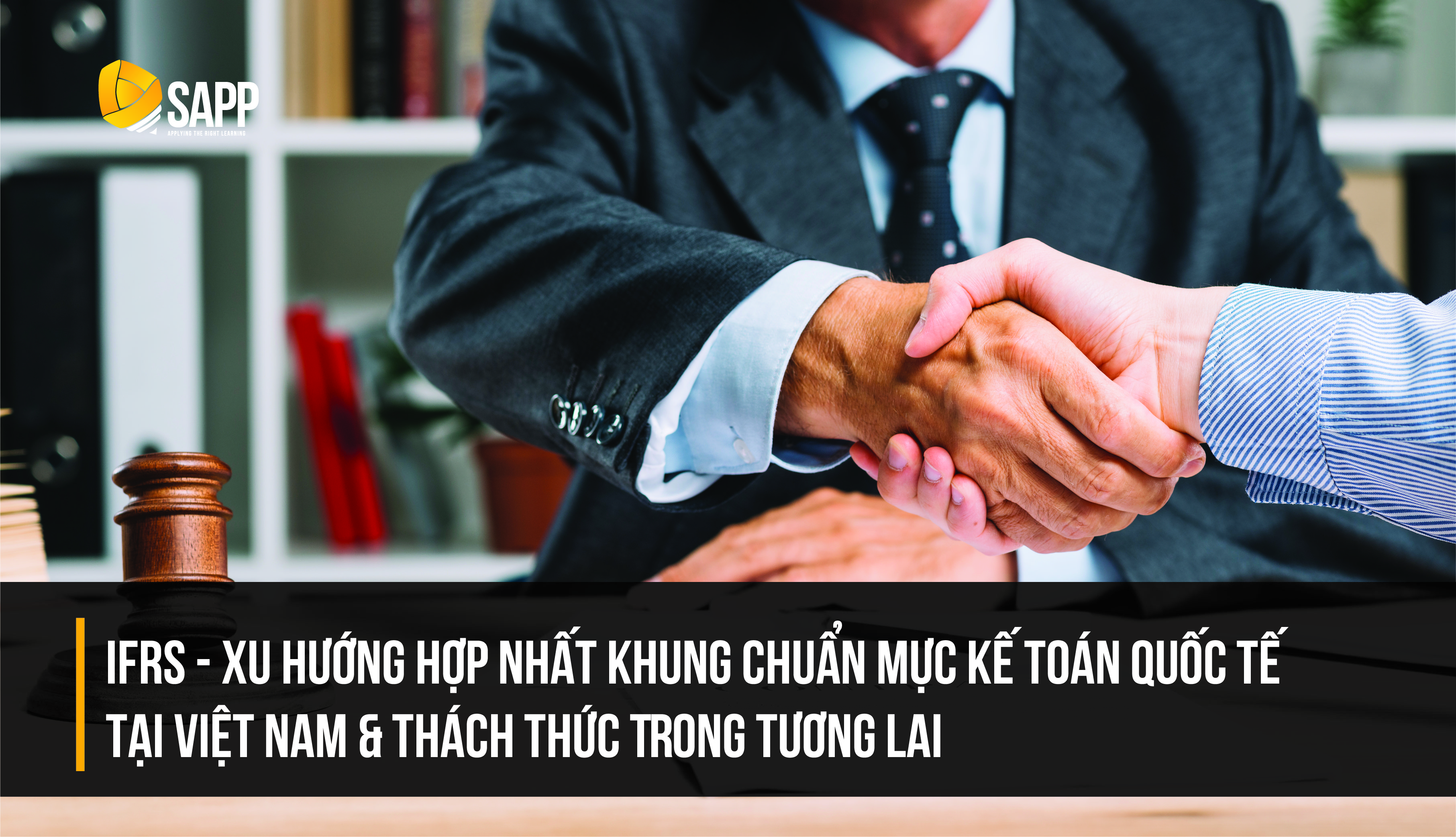 Xu Hướng Hợp Nhất Khung Chuẩn Mực Kế Toán Quốc Tế Tại Việt Nam Và Thách Thức Trong Tương Lai